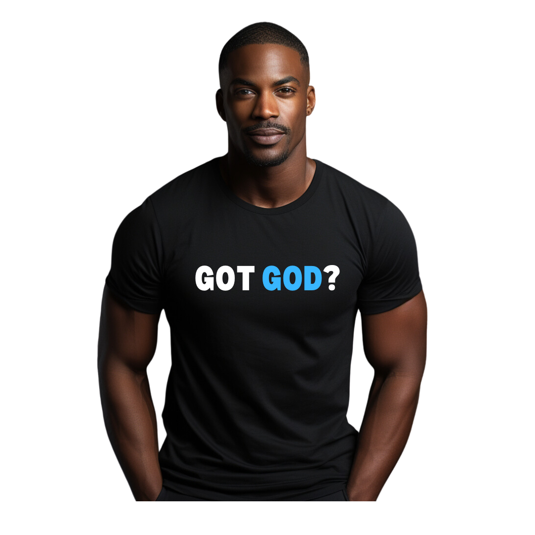 Got God?