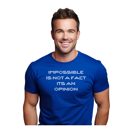 Impossible is not a fact